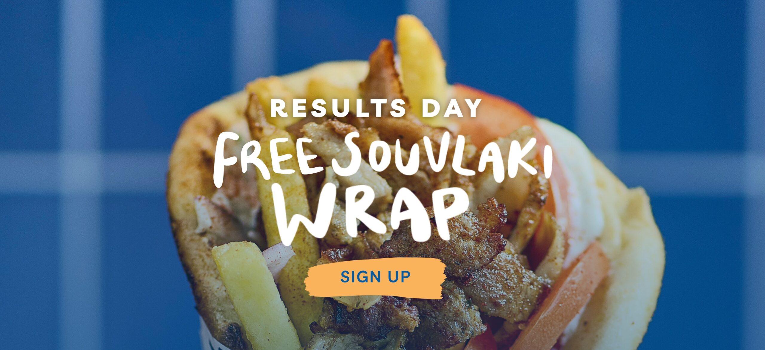 Results Day: Free souvlaki wrap